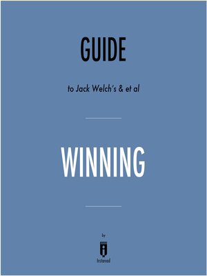 cover image of Guide to Jack Welch's & et al Winning by Instaread